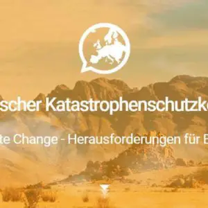Katastrophenschutzkongress: „Climate Change – Herausforderungen für Europa“