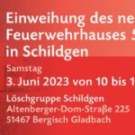 FW-GL: Einweihung des Feuerwehrhauses 5 im Stadtteil Schildgen Tag der offenen Türe am Samstag, 3. Juni 2023